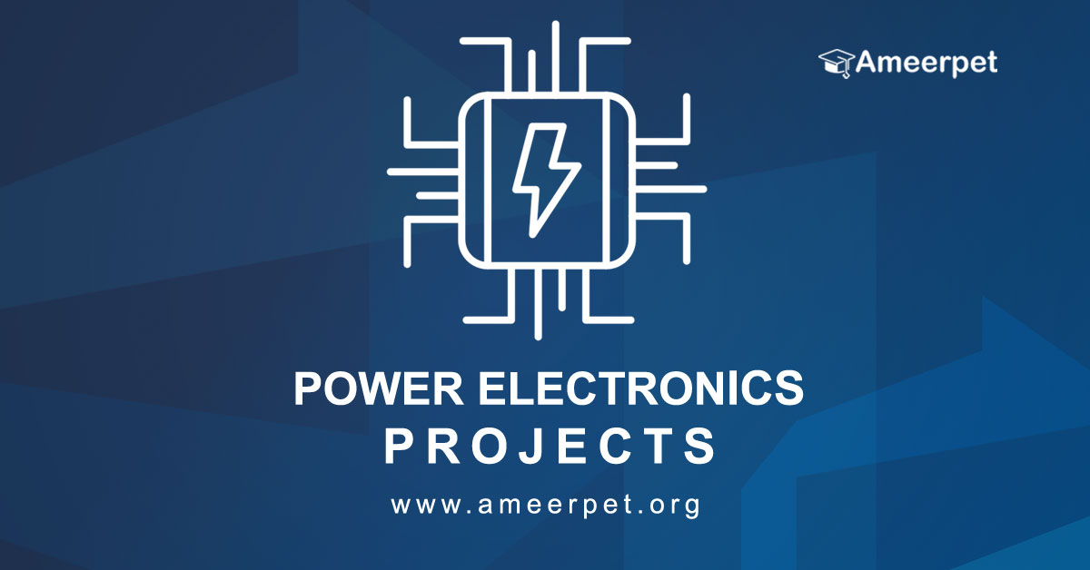Electrical Power Electronics Projects